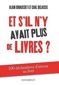 Et s'il n'y avait plus de livres ?