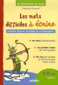 Les mots difficiles à écrire