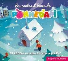 Les contes d'hiver de Pomme d'Api (CD)