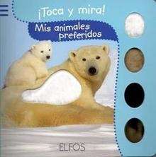 Toca y Mira. Mis animales preferidos