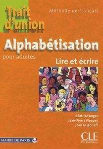 Alphabétisation pour adultes - Lire et écrire