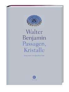 Passagen, Kristalle