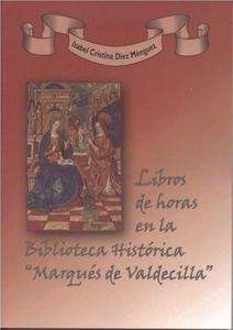 Libros de horas en la biblioteca histórica "Marqués de Valdecilla"