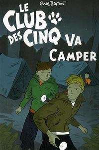 Le Club des cinq va camper Tome 10