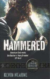Hammered: The Iron Druid Chronicle Book 3