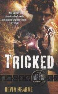 Tricked: The Iron Druid Chronicle Book 4