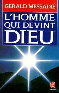 L'homme qui devint Dieu