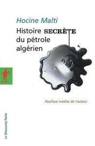 Histoire secrète du pétrole algérien