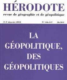 Hérodote nº146 : La géopolitique, des géopoplitiques