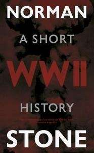 World War Two: A Short History