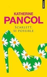 Scarlett, si possible
