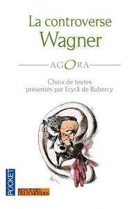 La controverse Wagner