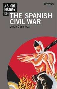 A Short History of the Spanish Civil War