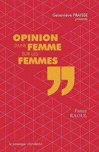 Opinion d'une femme sur les femmes