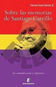 Sobre las memorias de Santiago Carrillo