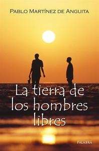 La tierra de los hombres libres