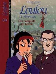 Loulou de Montmartre Les complots du baron Tome 4