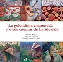 La golondrina enamorada y otros cuentos de La Alcarria