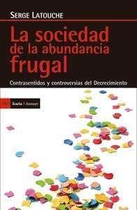 La sociedad de la abundancia frugal