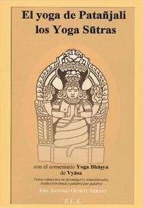 El Yoga de Patañjali: los Yoga Sutras