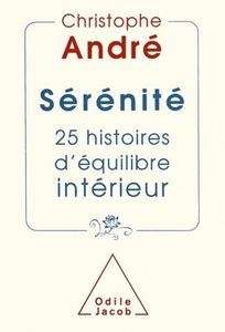 Sérénité - 25 histoires d'équilibre intérieur