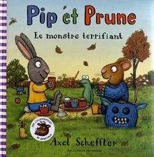 Pip et Prune Le monstre terrifiant