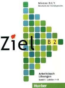 Ziel B2/1 Arbeitsbuch-Lösungen