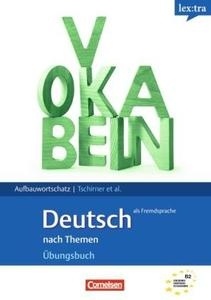 lex:tra Aufbauwortschatz Deutsch als Fremdsprache nach Themen Übungsbuch