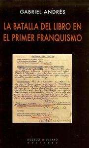 La batalla del libro en el primer franquismo