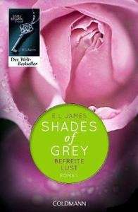 Shades of Grey - Befreite Lust. Bd. 3