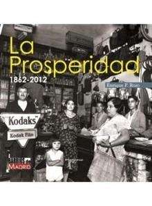 La Prosperidad. 1862-2012