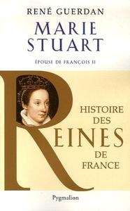 Marie Stuart - épouse de François II