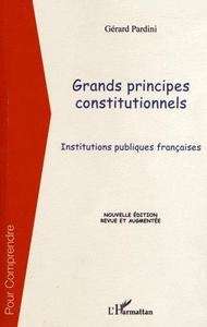 Grands principes constitutionnels - Institutions publiques françaises