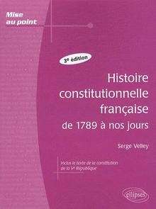 Histoire constitutionnelle française de 1789 à nos jours