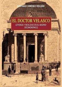 El doctor Velasco, leyenda y realidad en el Madrid decimonónico