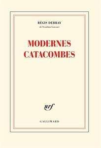 Modernes catacombes