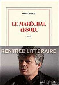 Le maréchal absolu