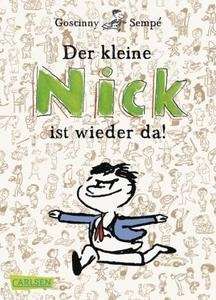 Der kleine Nick ist wieder da!