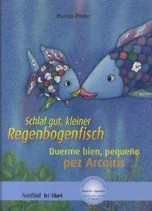 Schlaf gut, kleiner Regenbogenfisch, Deutsch-Spanisch + CD