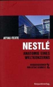 Nestlé. Anatomie eines Weltkonzerns