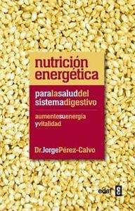 Nutrición energética para la salud del sistema digestivo