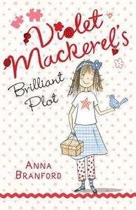 Violet Mackerel's Brilliant Plot