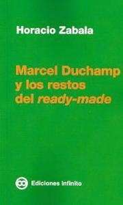 Marcel Duchamp y los restos del ready-made