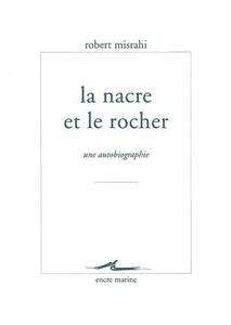 Le nacre et le rocher