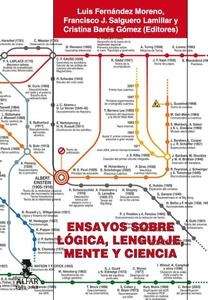 Ensayos sobre lógica, lenguaje, mente y ciencia