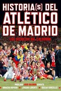 Historias(s) del Atlético de Madrid