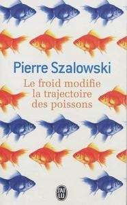 Le froid modifie la trajectoire des poissons