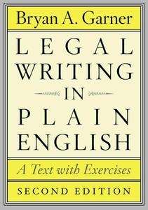 Legal Writing in Plain English, Second Edition: A Text with Exercises