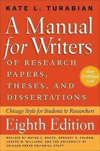 A Manual for Writers of Research Papers, Theses, and Dissertations