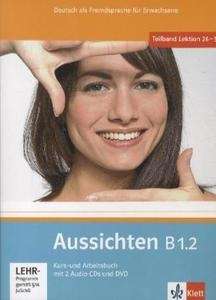 Aussichten B1.2. Kurs- und Arbeitsbuch, m. 2 Audio-CDs u. DVD